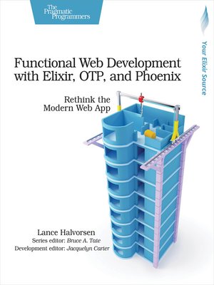 cover image of Functional Web Development with Elixir, OTP, and Phoenix